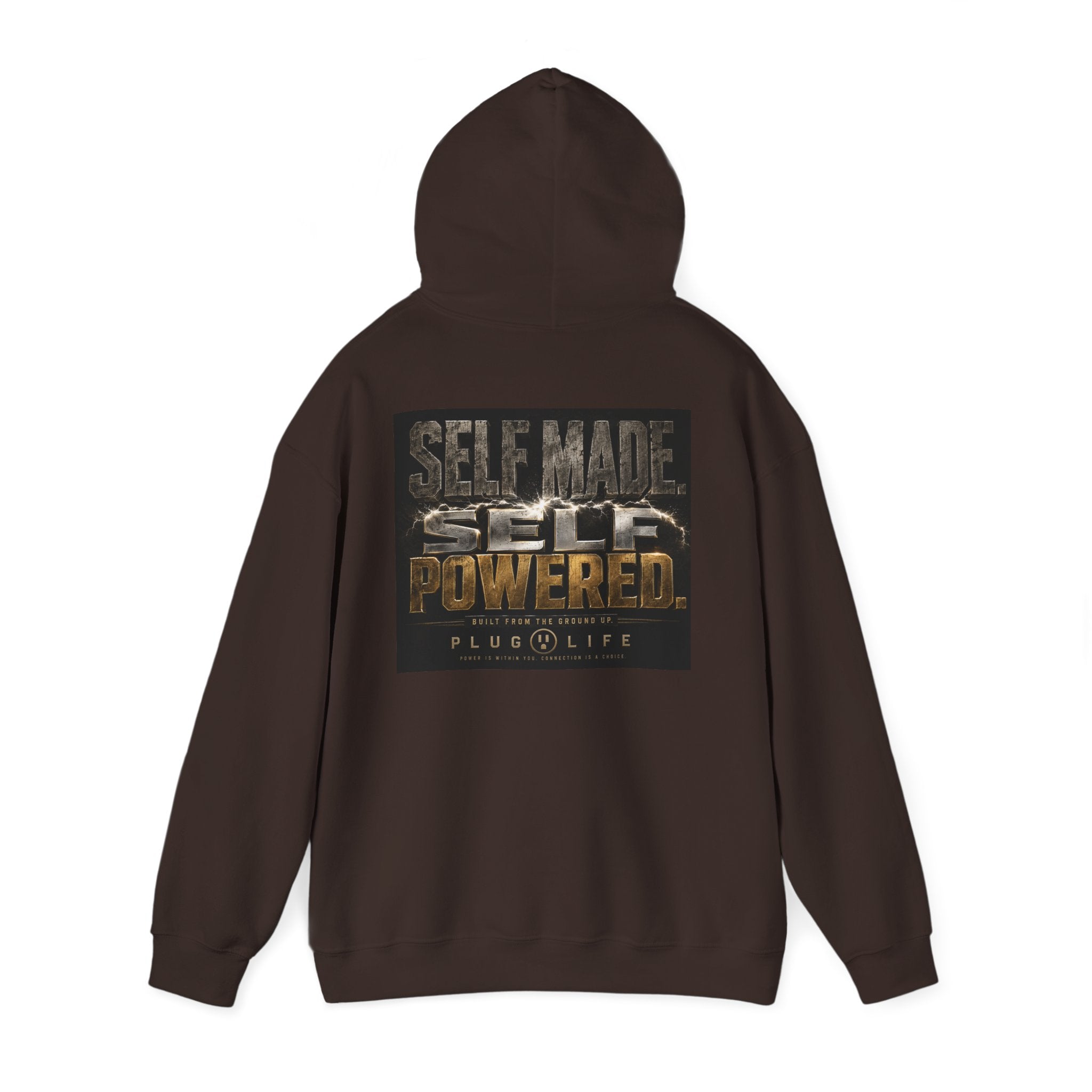 Plug Life Self Made Self Powered Hoodie — Motivational Graphic Sweatshirt