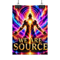Plug Life We Are Source Poster — Premium Collection Wall Art