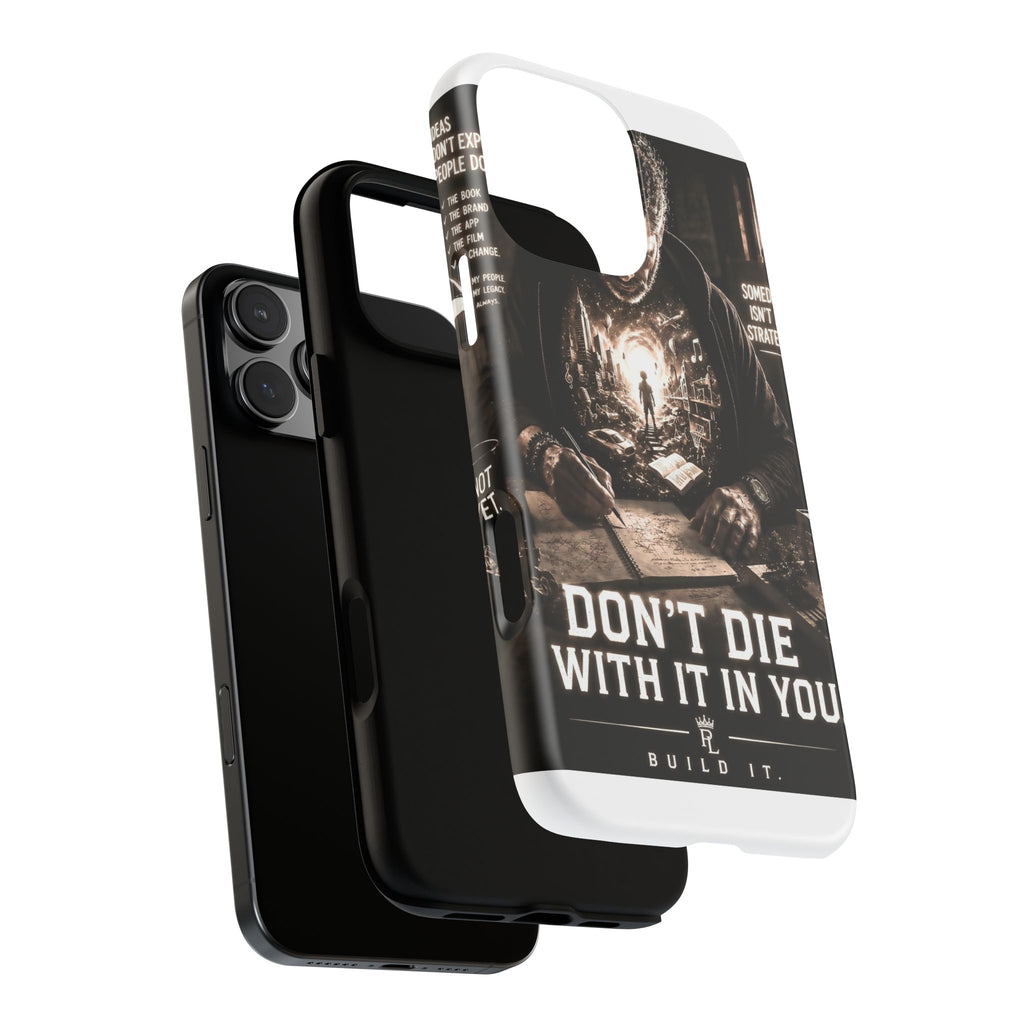 Plug Life Don't Die With It In You Phone Case — Premium Collection iPhone & Android Case