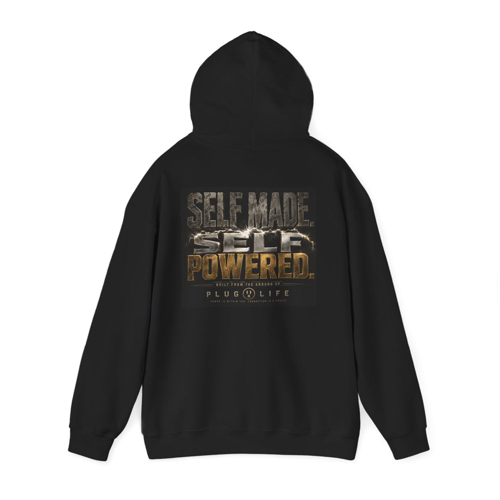 Plug Life Self Made Self Powered Hoodie — Motivational Graphic Sweatshirt