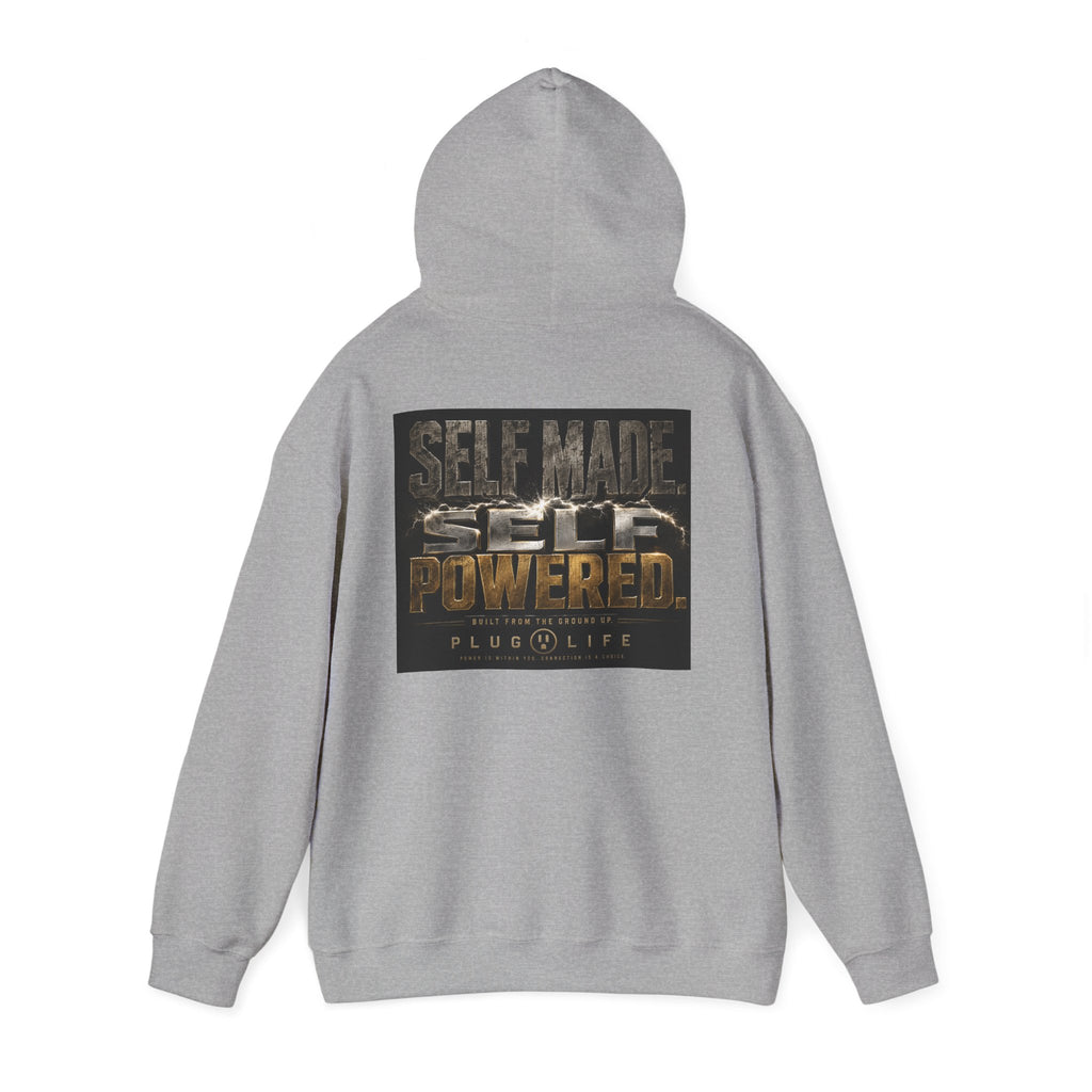Plug Life Self Made Self Powered Hoodie — Motivational Graphic Sweatshirt