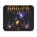 Plug Life Choose Your Power Mouse Pad — Premium Collection Desk Accessory