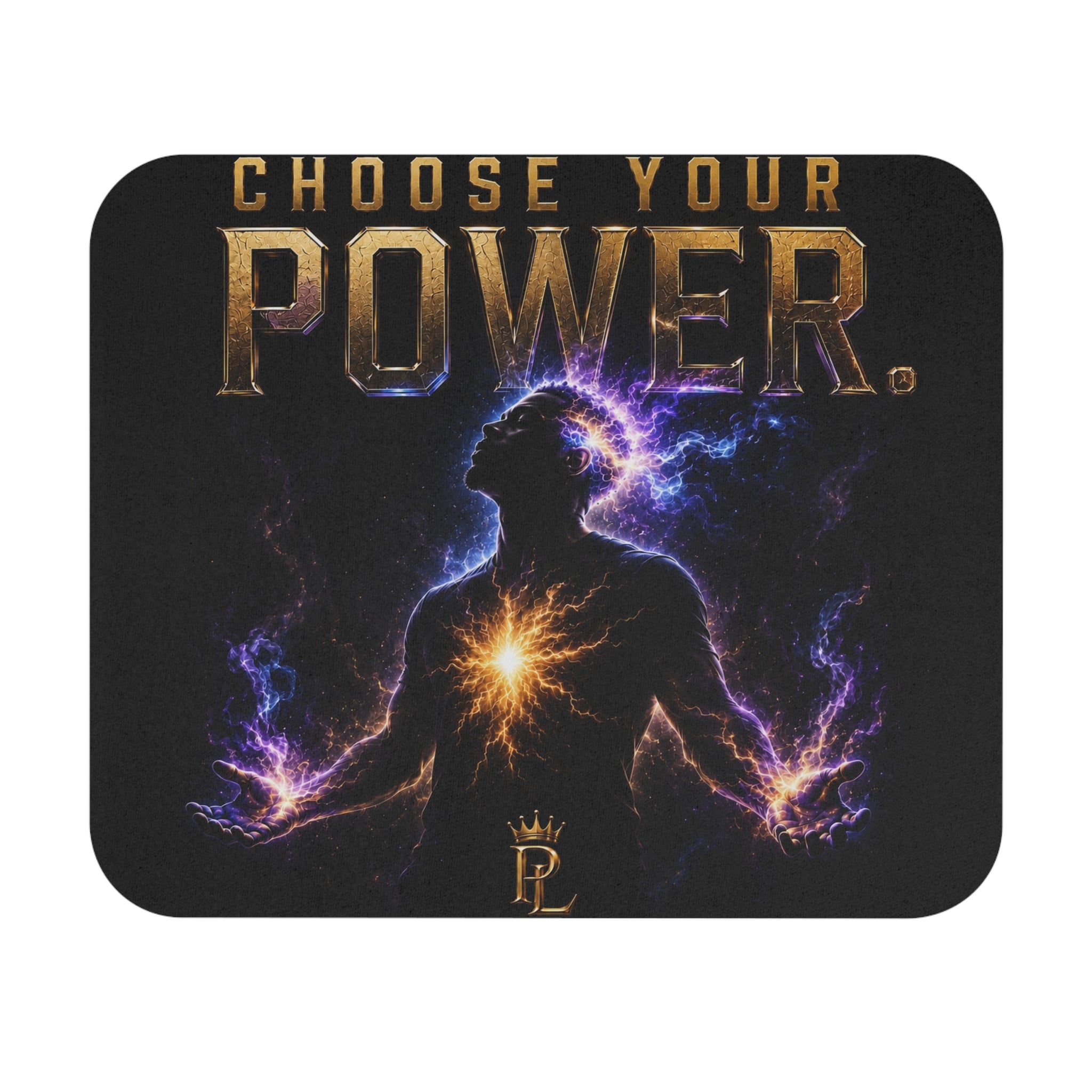 Plug Life Choose Your Power Mouse Pad — Premium Collection Desk Accessory