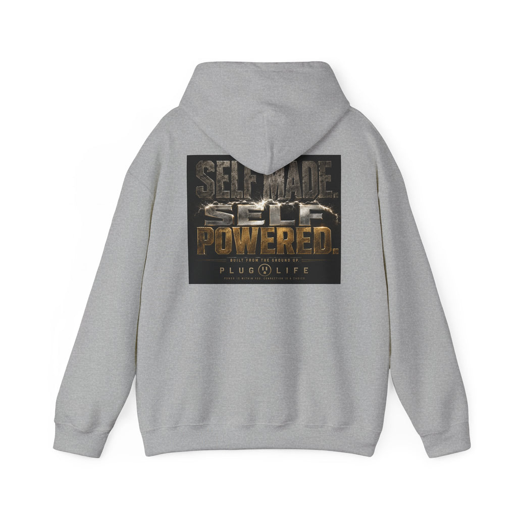 Plug Life Self Made Self Powered Hoodie — Motivational Graphic Sweatshirt