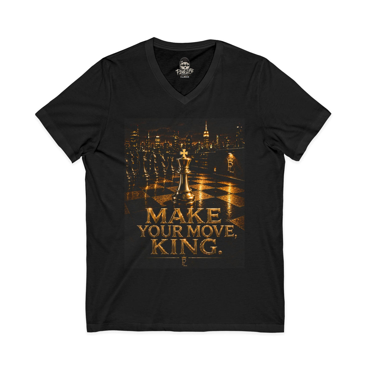Plug Life Make Your Move King V-Neck — Premium Collection Ladies V-Neck Tee