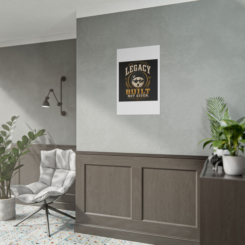 Plug Life Legacy Poster — Premium Collection Wall Art