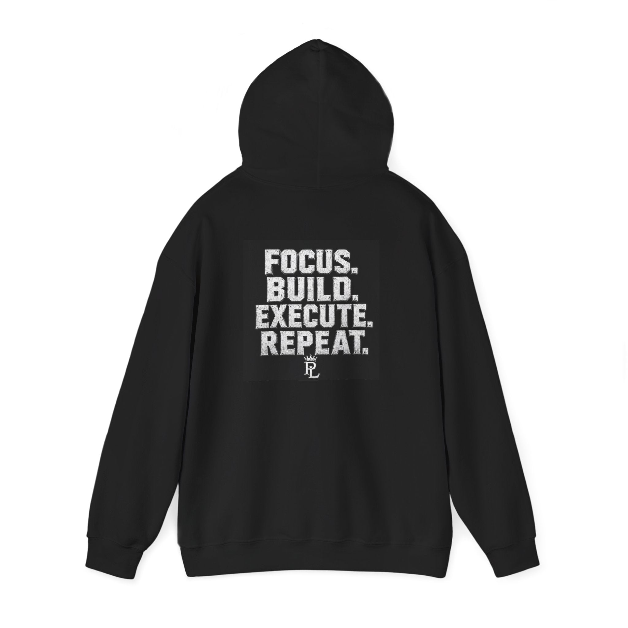 Plug Life Focus Build Execute Repeat Hoodie — Premium Collection Graphic Sweatshirt