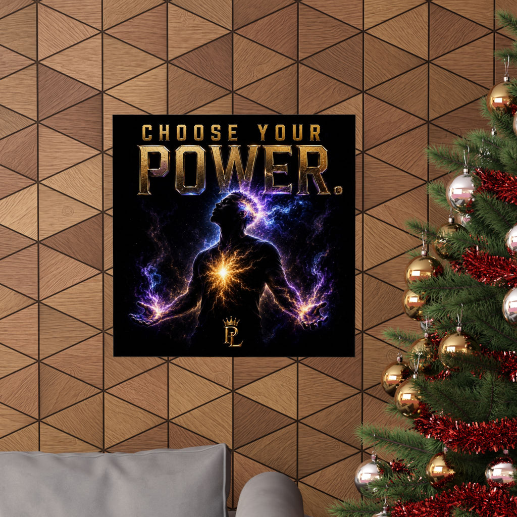 Plug Life Choose Your Power Poster — Premium Collection Wall Art