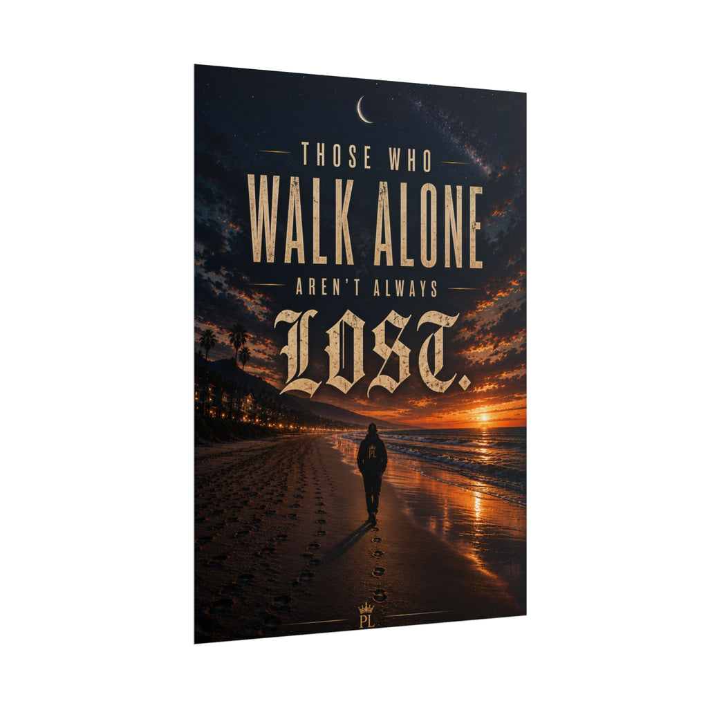 Plug Life Walk Alone Poster — Premium Collection Wall Art