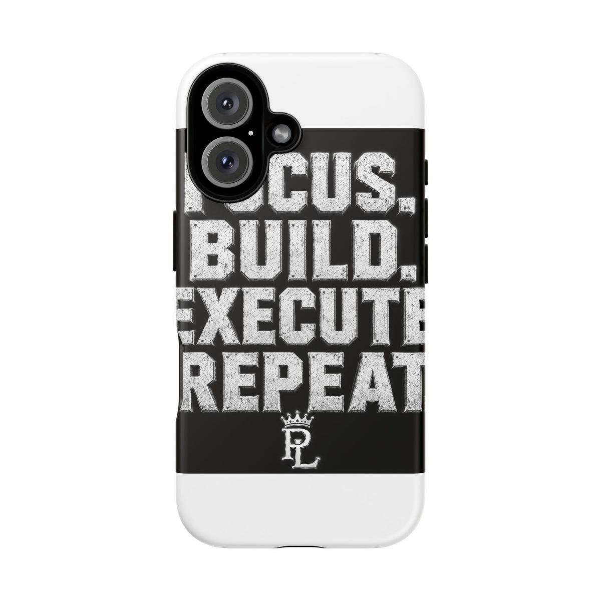 Plug Life Focus Build Execute Repeat Phone Case — Premium Collection iPhone & Android Case
