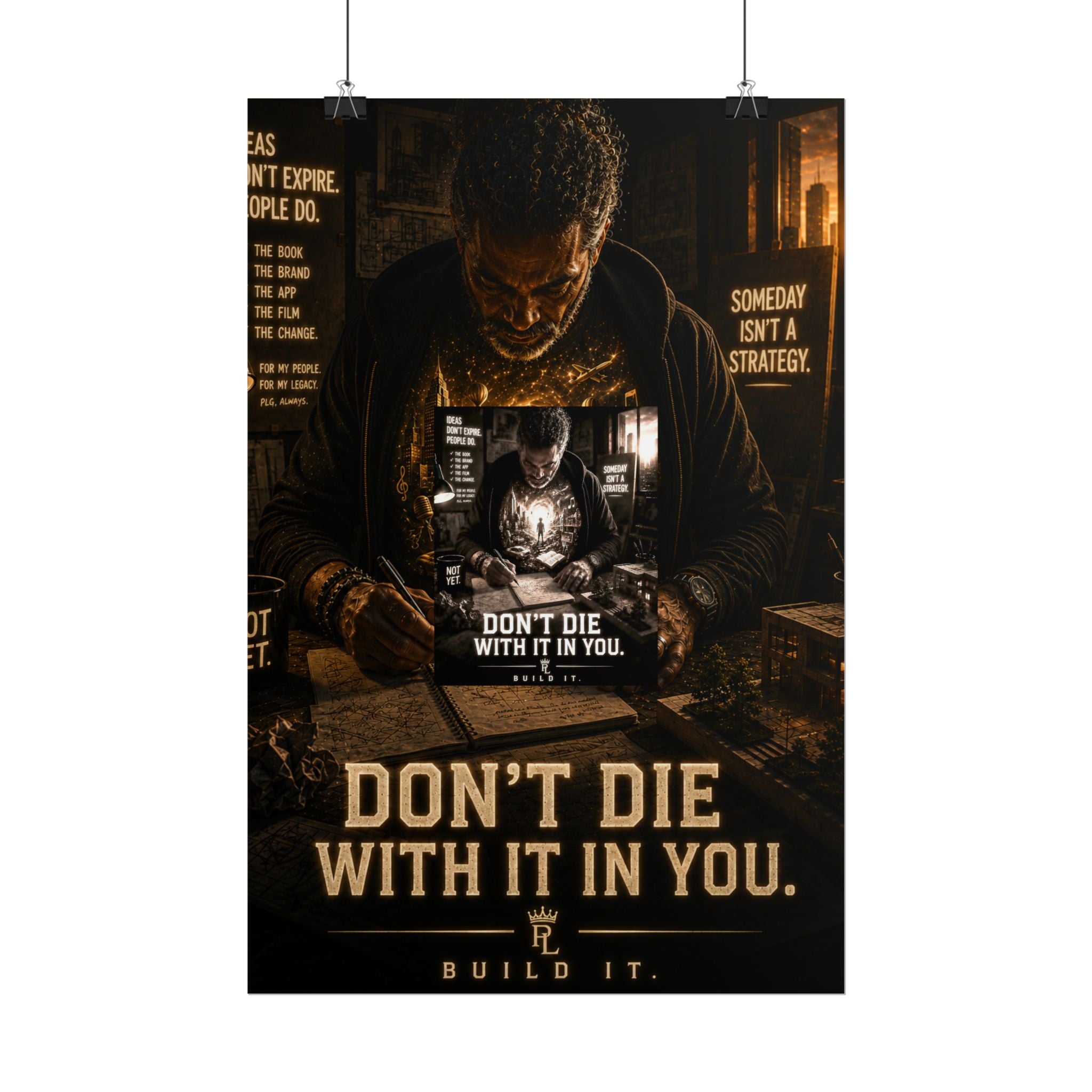 Plug Life Don't Die With It In You Poster — Premium Collection Wall Art