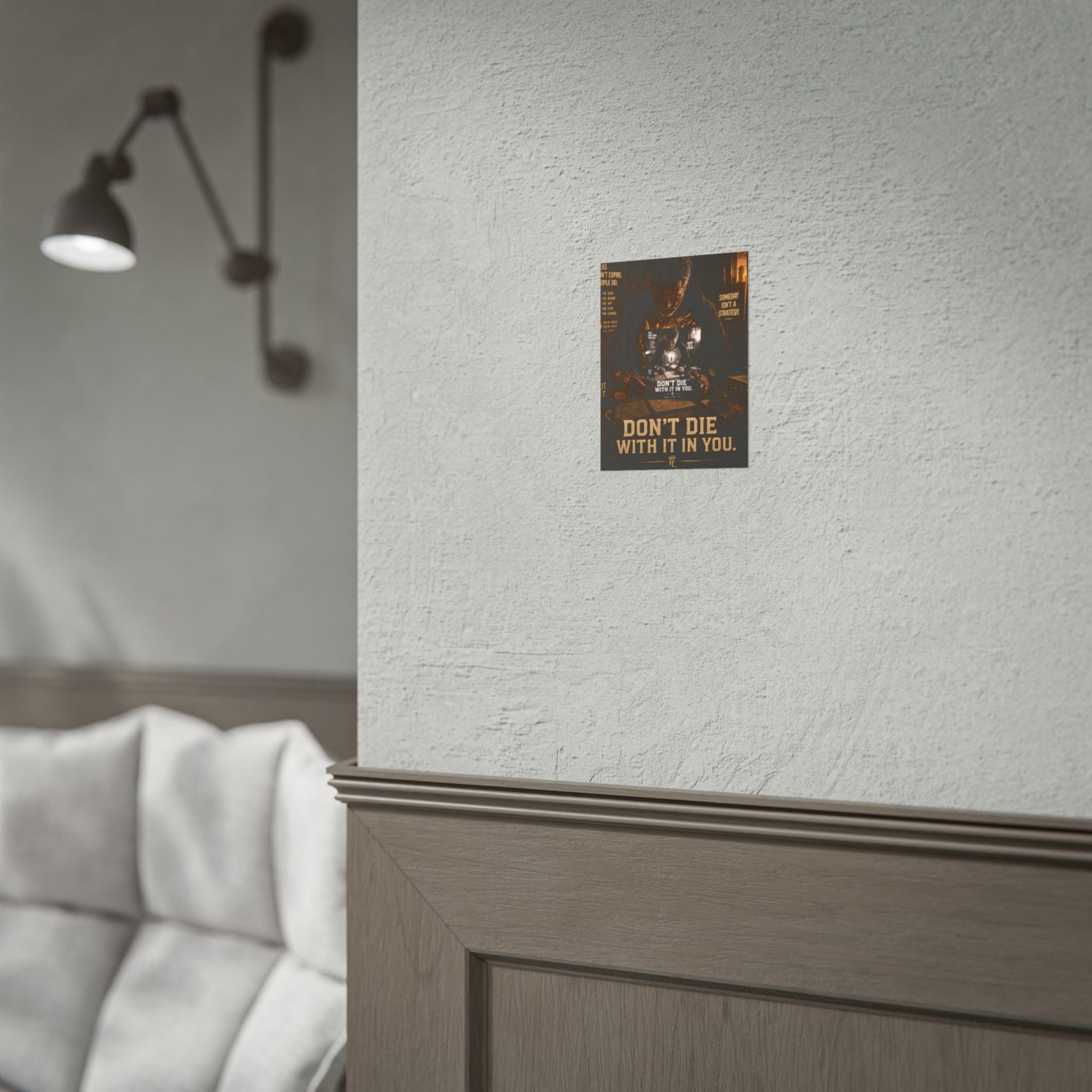 Plug Life Don't Die With It In You Poster — Premium Collection Wall Art