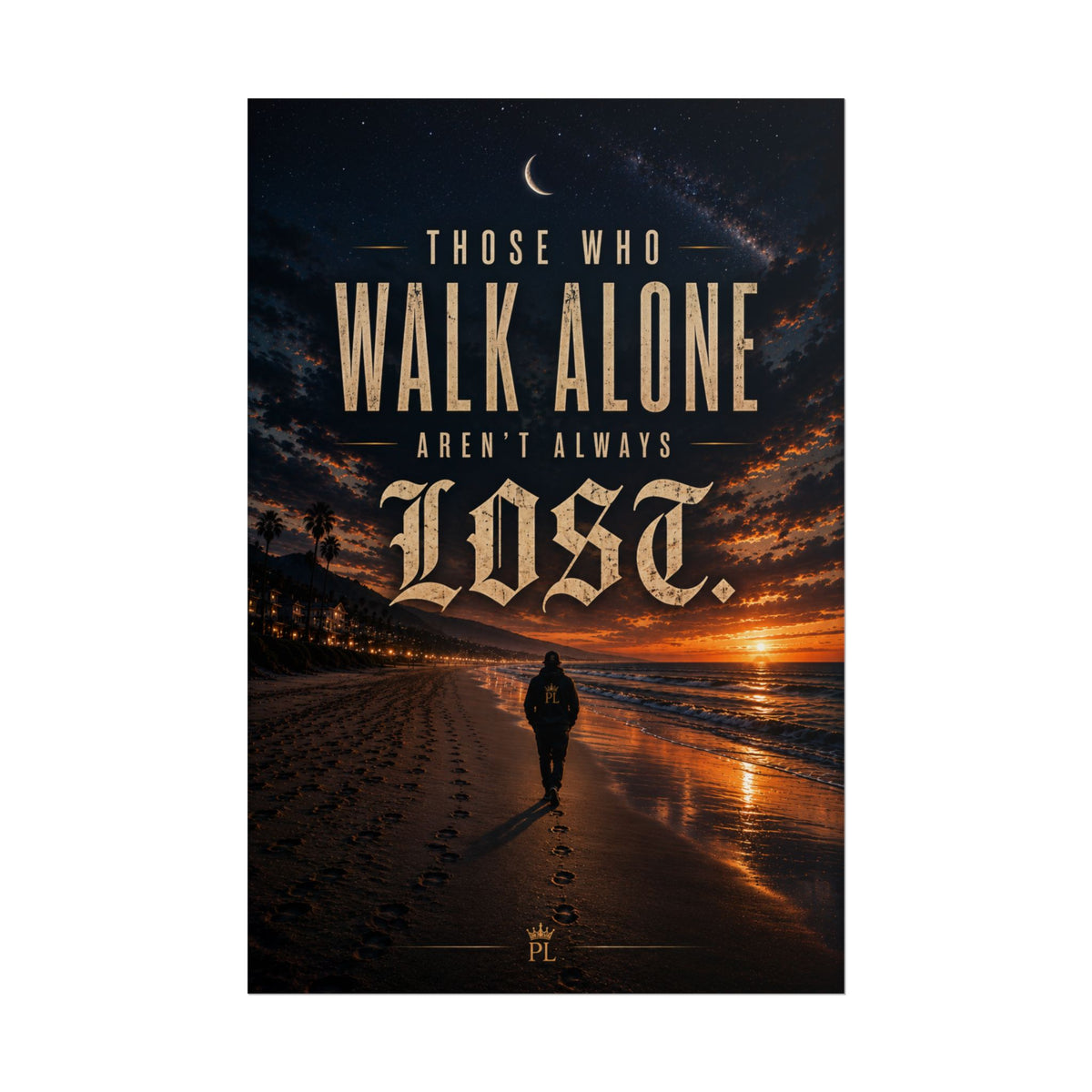 Plug Life Walk Alone Poster — Premium Collection Wall Art