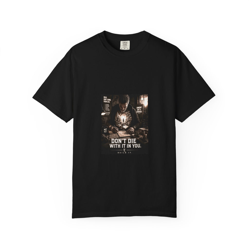 Plug Life Don't Die With It In You Tee — Premium Collection Graphic T-Shirt