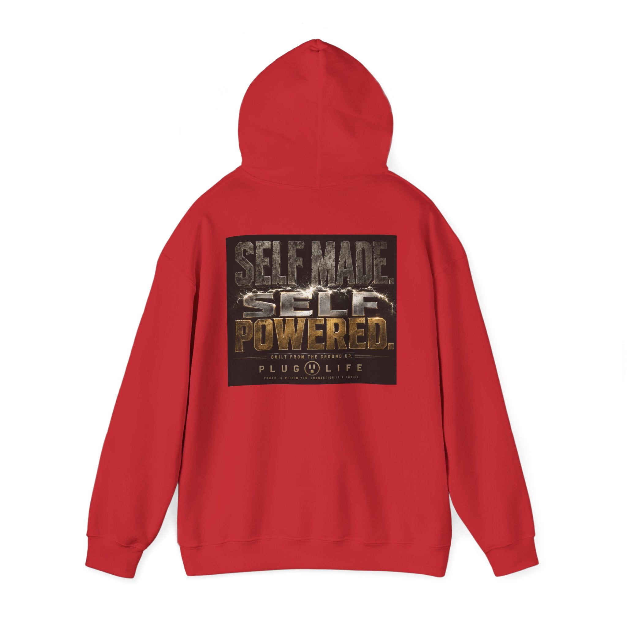 Plug Life Self Made Self Powered Hoodie — Motivational Graphic Sweatshirt