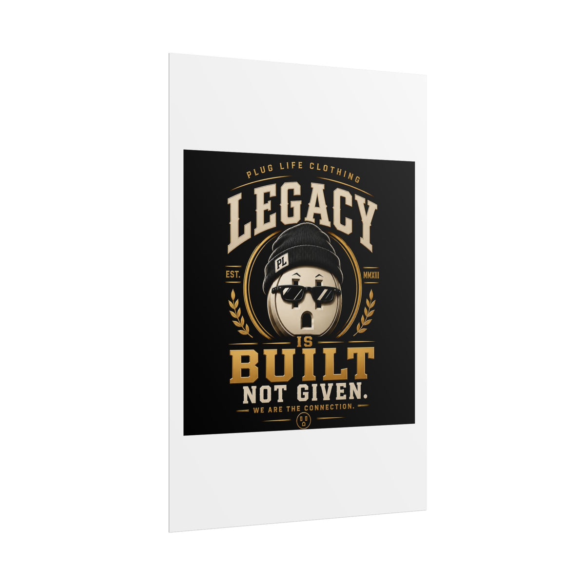 Plug Life Legacy Poster — Premium Collection Wall Art