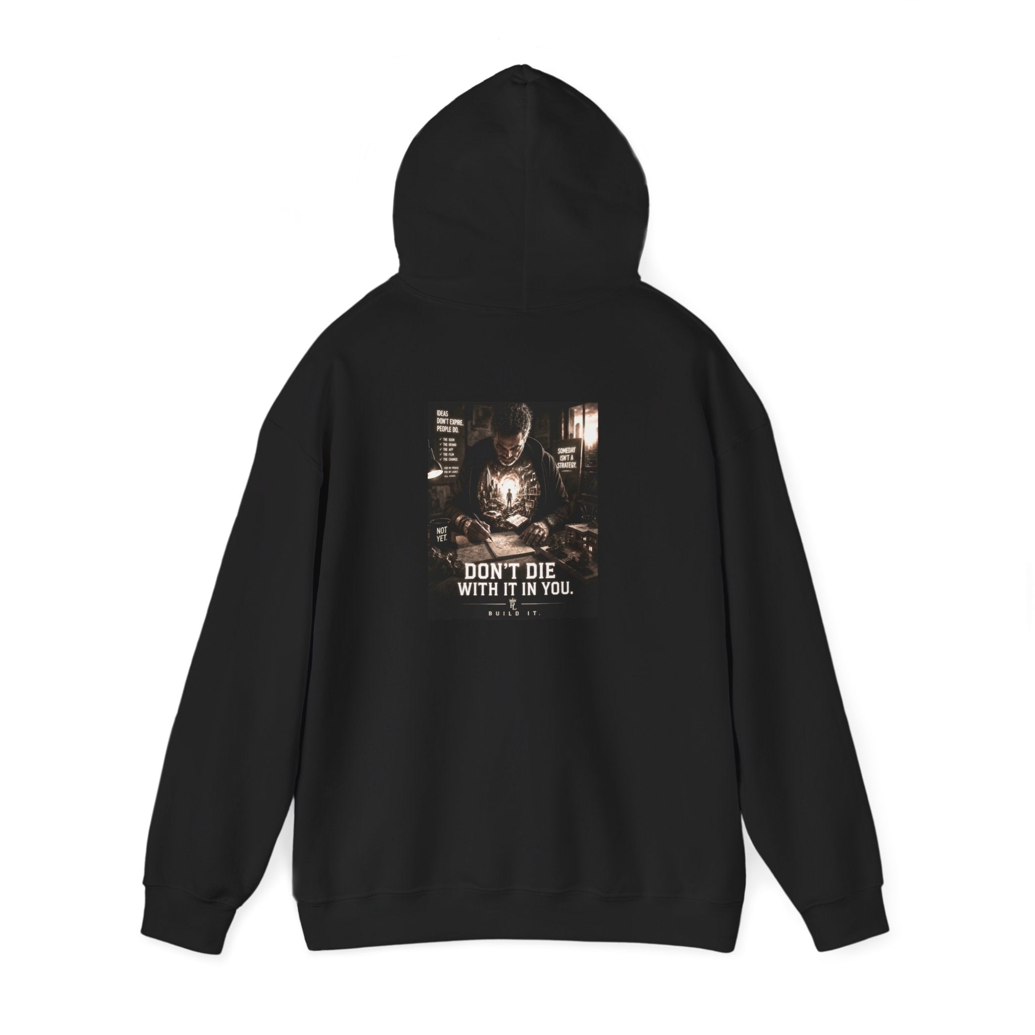Plug Life Don't Die With It In You Hoodie — Premium Collection Graphic Sweatshirt