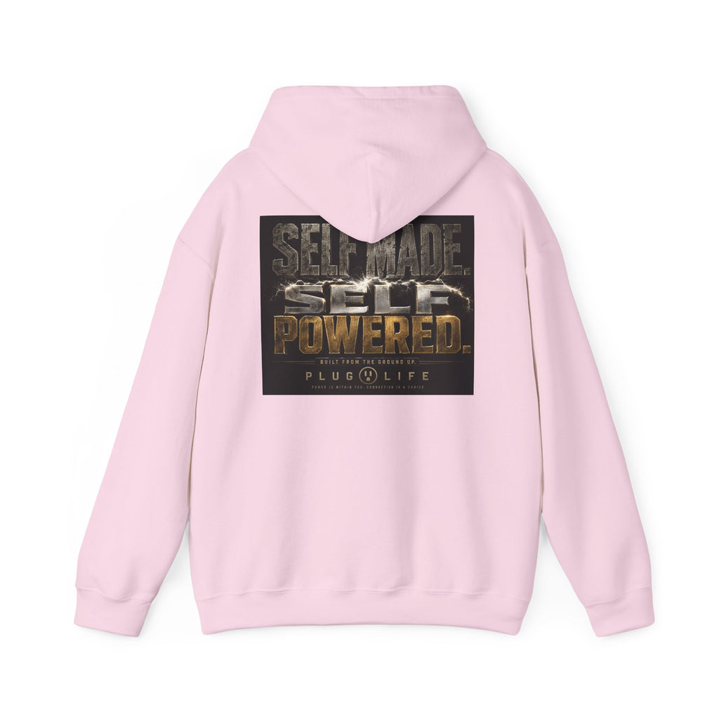 Plug Life Self Made Self Powered Hoodie — Motivational Graphic Sweatshirt