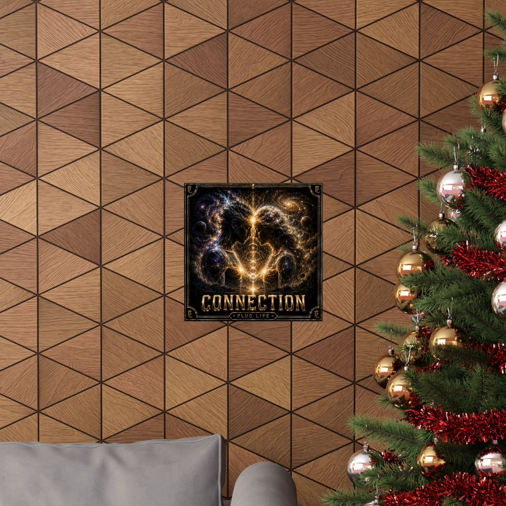 Plug Life Connection Poster — Premium Collection Wall Art