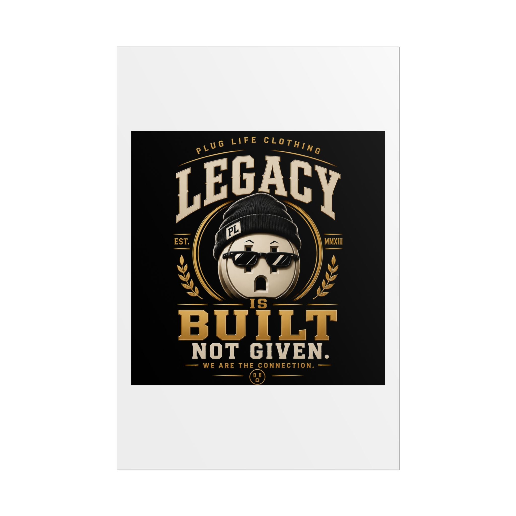 Plug Life Legacy Poster — Premium Collection Wall Art