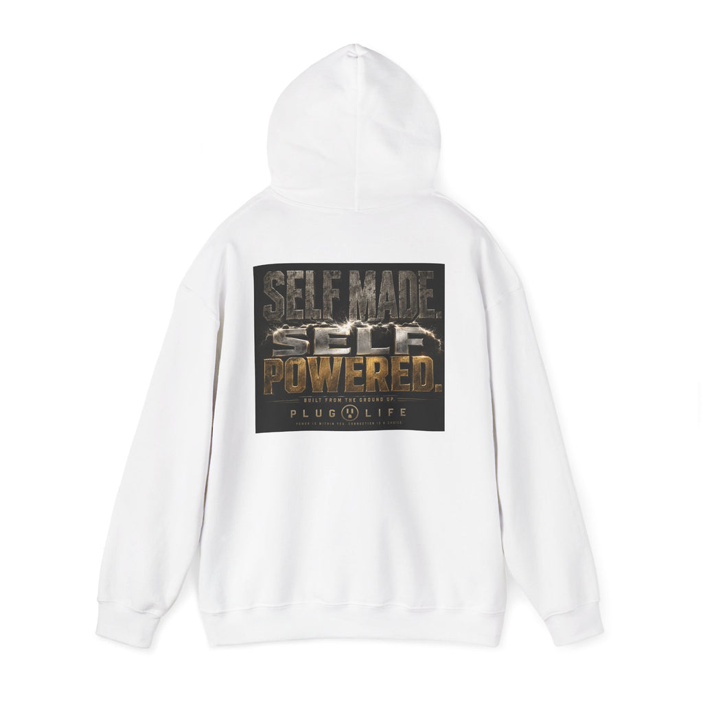 Plug Life Self Made Self Powered Hoodie — Motivational Graphic Sweatshirt