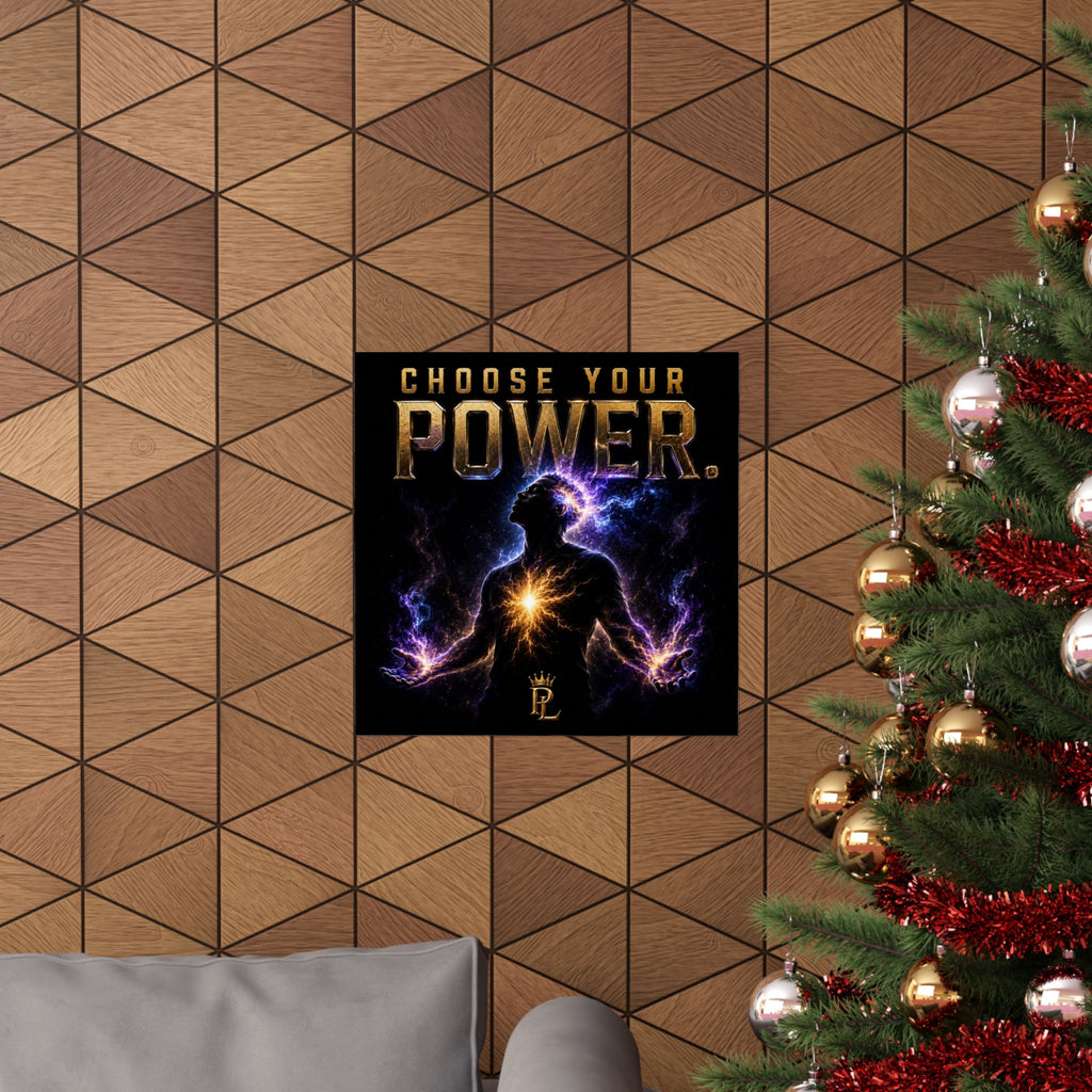 Plug Life Choose Your Power Poster — Premium Collection Wall Art