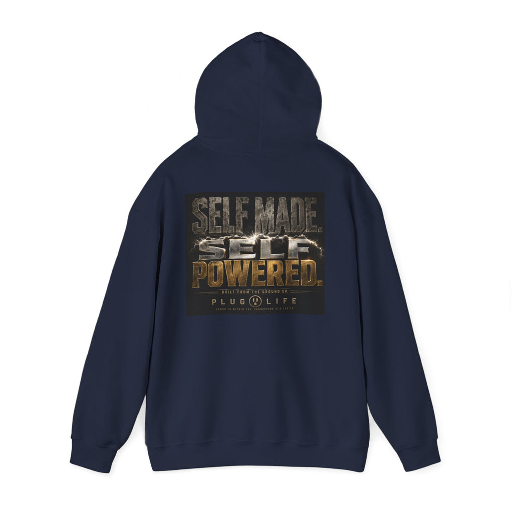Plug Life Self Made Self Powered Hoodie — Motivational Graphic Sweatshirt