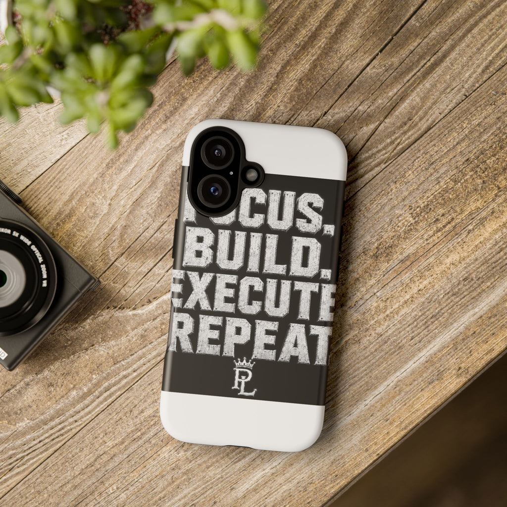 Plug Life Focus Build Execute Repeat Phone Case — Premium Collection iPhone & Android Case