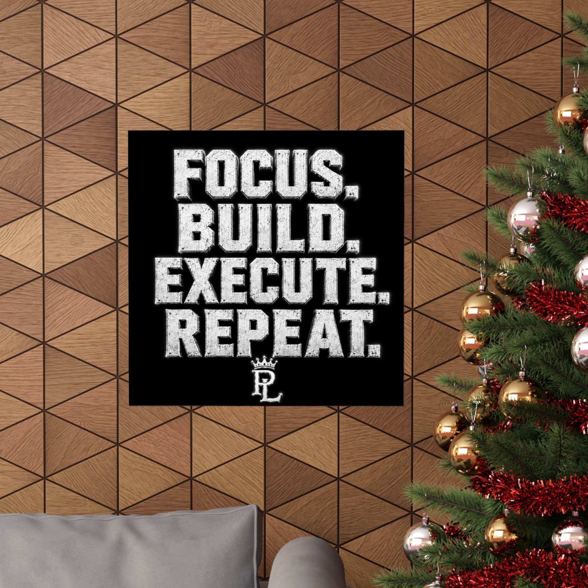 Plug Life Focus Build Execute Repeat Poster — Premium Collection Wall Art